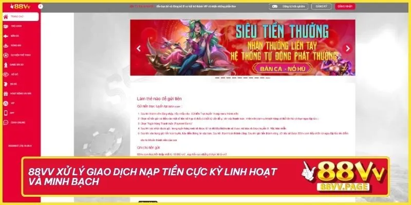 Trang chủ 32 88vv xử lý giao dịch nạp tiền cực kỳ linh hoạt và minh bạch