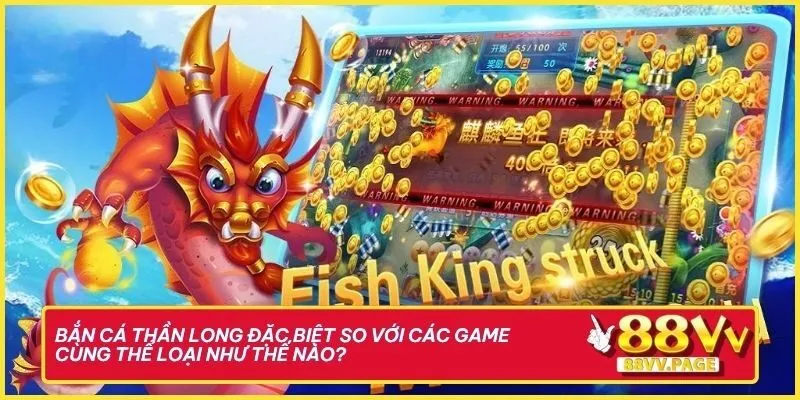 Săn Rồng Vàng Với Bắn Cá Thần Long 88vv “Gánh Vàng” Về Ví 1 Bắn cá Thần Long lại chinh phục người chơi bằng cơ chế tăng tiến phần thưởng
