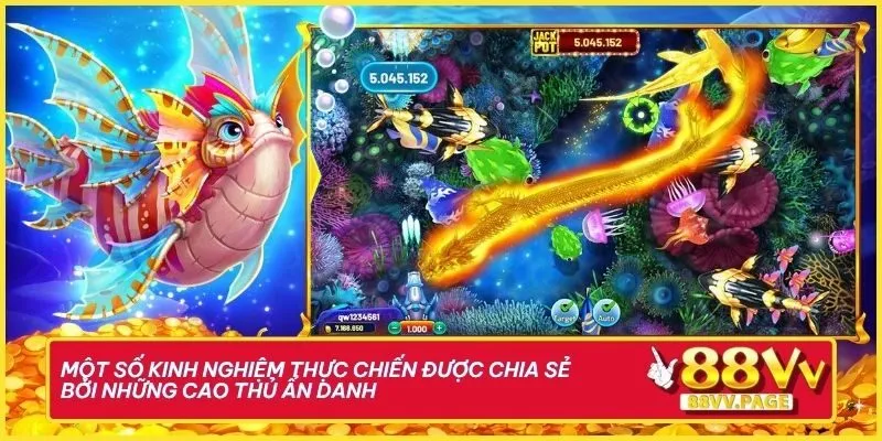 Săn Rồng Vàng Với Bắn Cá Thần Long 88vv “Gánh Vàng” Về Ví 3 Một số kinh nghiệm thực chiến được chia sẻ bởi những cao thủ ẩn danh