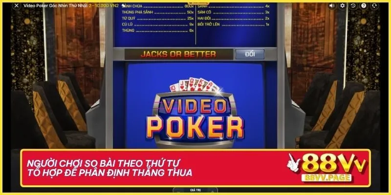 Poker 88VV - Game Bài Casino Đấu Trí Đỉnh Cao Châu Á 3 Người chơi so bài theo thứ tự tổ hợp để phân định thắng thua