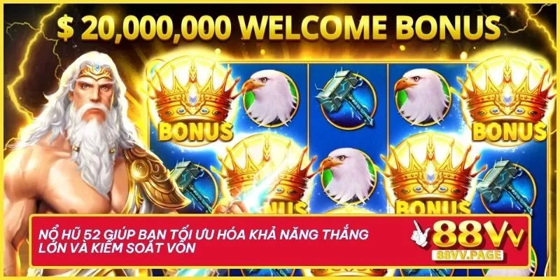 Khai Mở Vận May Với Nổ Hũ 52 Để Rinh Tiền Triệu Mỗi Ngày 2 Nổ hũ 52 sẽ giúp bạn tối ưu hóa khả năng thắng lớn và kiểm soát vốn