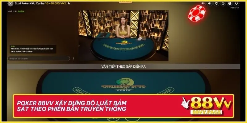 Poker 88VV - Game Bài Casino Đấu Trí Đỉnh Cao Châu Á 2 Poker 88VV xây dựng bộ luật bám sát theo phiên bản truyền thống