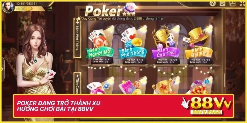 Poker 88VV - Game Bài Casino Đấu Trí Đỉnh Cao Châu Á 1 Poker đang trở thành xu hướng chơi bài tại 88VV