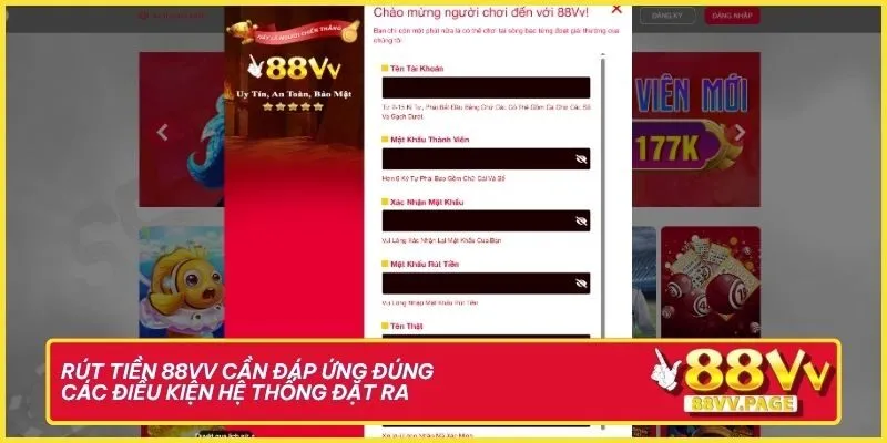 Rút Tiền 88VV - Tối Ưu Lợi Nhuận Với Quy Trình Chuẩn 1 Rút tiền 88VV cần đáp ứng đúng các điều kiện hệ thống đặt ra